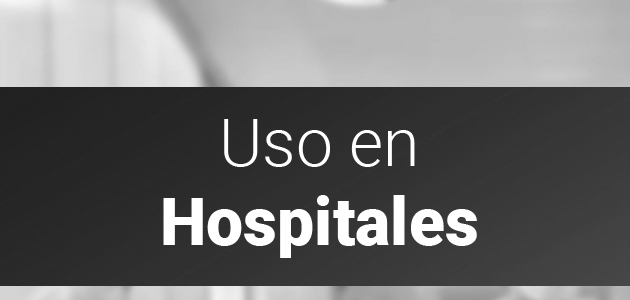 Uso en hospitales